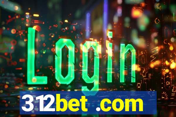 312bet .com